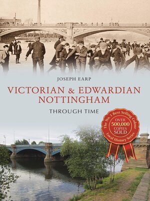 cover image of Victorian & Edwardian Nottingham Through Time